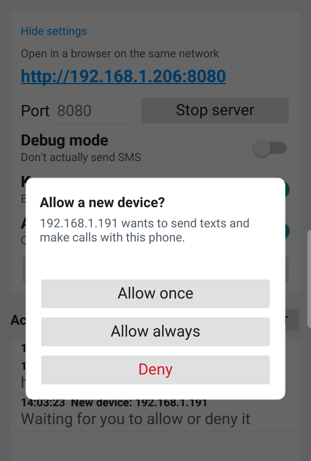 The phone asking: Allow a new device? 192.168.1.191 wants to send texts and make calls with this phone. Allow once, Allow always or Deny.